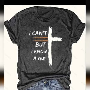 Grey Graphic "I Can't But I Know A Guy" Tee